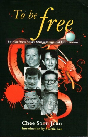 Stories from Asia’s Struggle Against Oppression by Dr. Chee Soon Juan